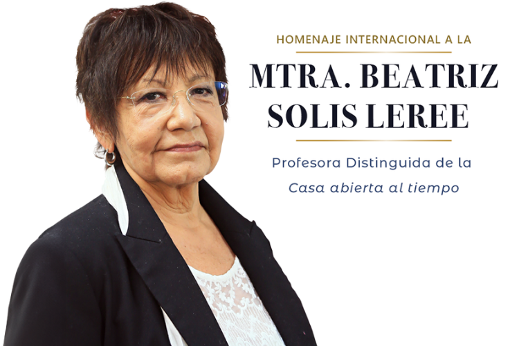 Homenaje Internacional a la Maestra Beatriz Solís Leree